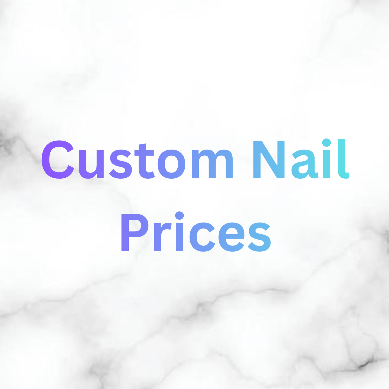 Custom Nail Prices