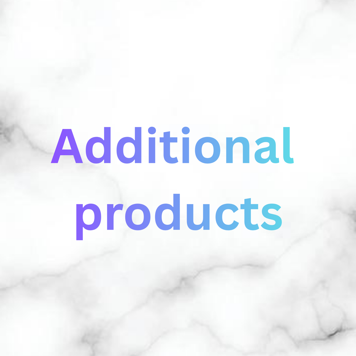 Additional Products
